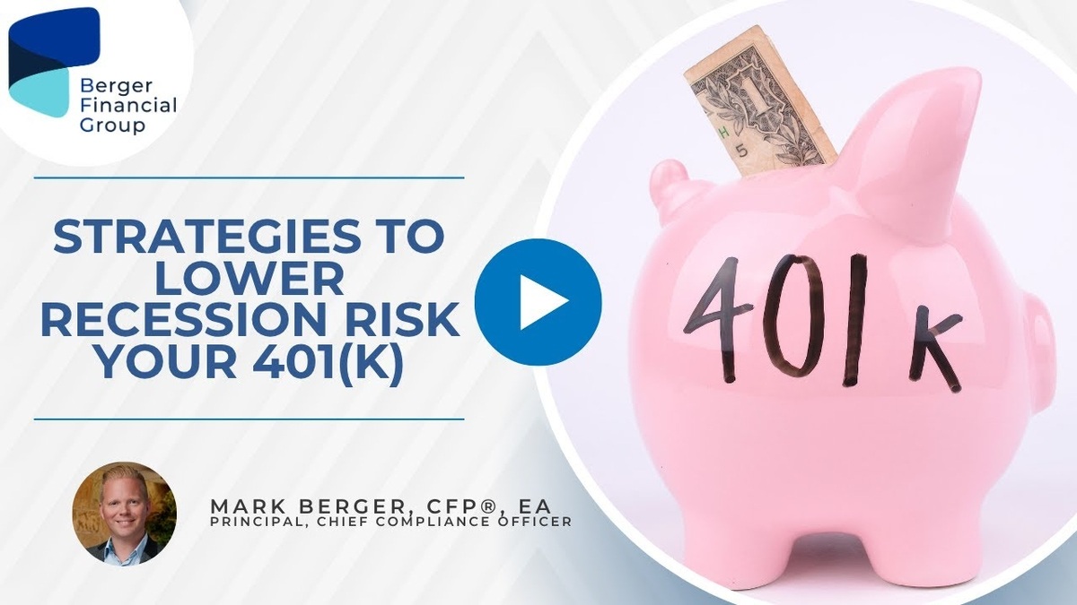 Strategies to Lower Recession Risk Your 401(k)