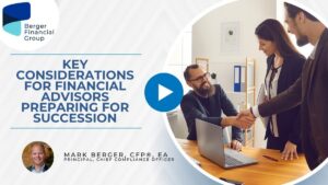 Key Considerations for Financial Advisors Preparing for Succession