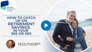 How to Catch Up on Retirement Savings in Your 50s or 60s