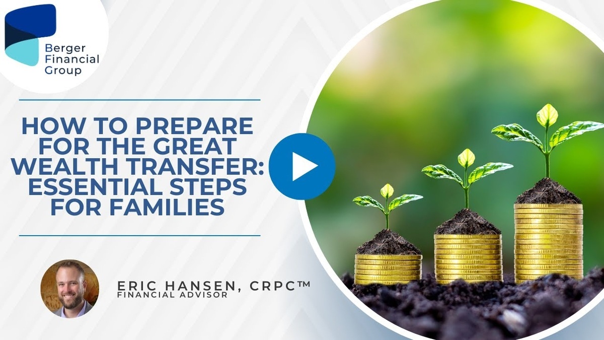 How to Prepare for the Great Wealth Transfer: Essential Steps for Families