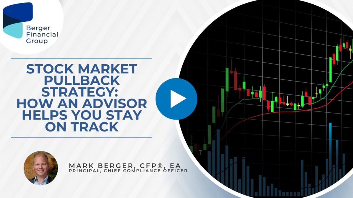 Stock Market Pullback Strategy: How an Advisor Helps You Stay on Track
