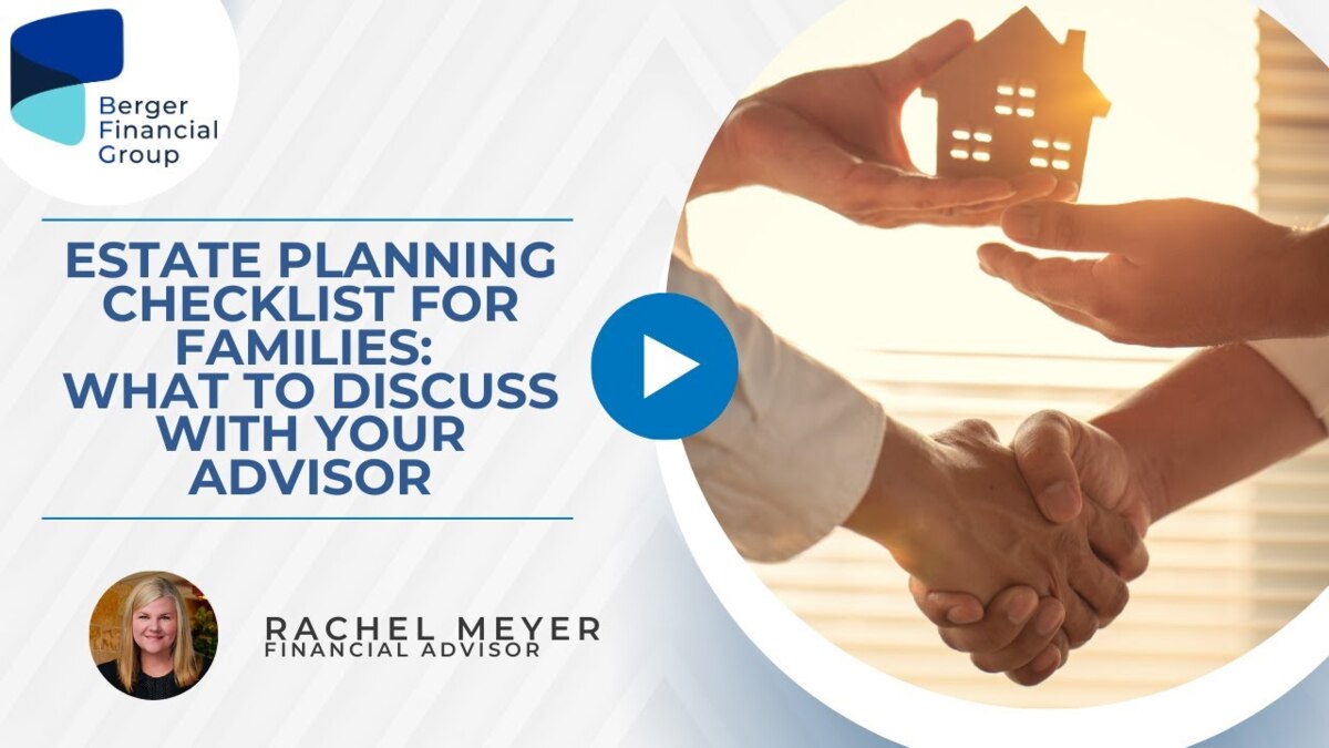 Estate Planning Checklist for Families: What to Discuss With Your Advisor