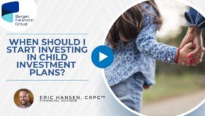 When Should I Start Investing in Child Investment Plans