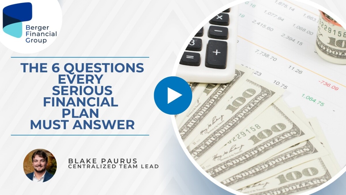 The 6 Questions Every Serious Financial Plan Must Answer