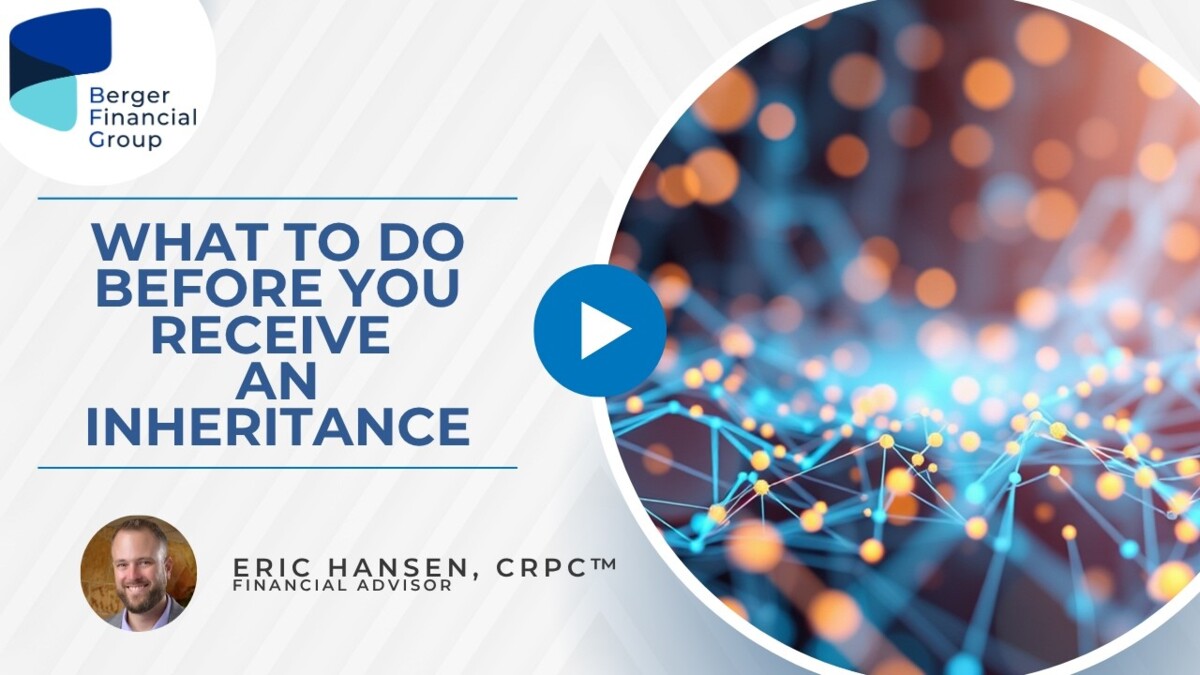 What to Do Before You Receive an Inheritance
